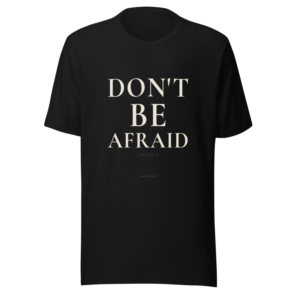 Don't Be Afraid